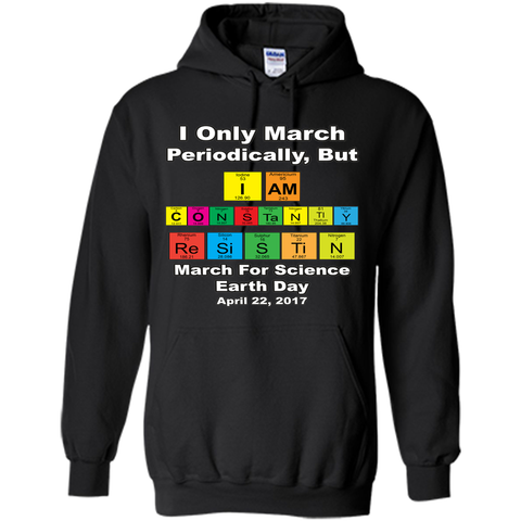 Science March Shirt I Only March Periodically Periodic Table