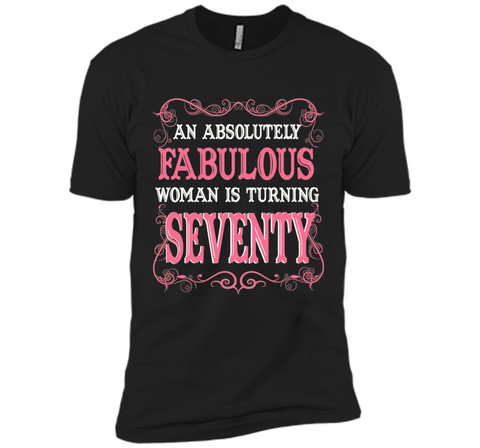 An Absolutely Fabulous Woman Is Turning Seventy - 1947 Shirt