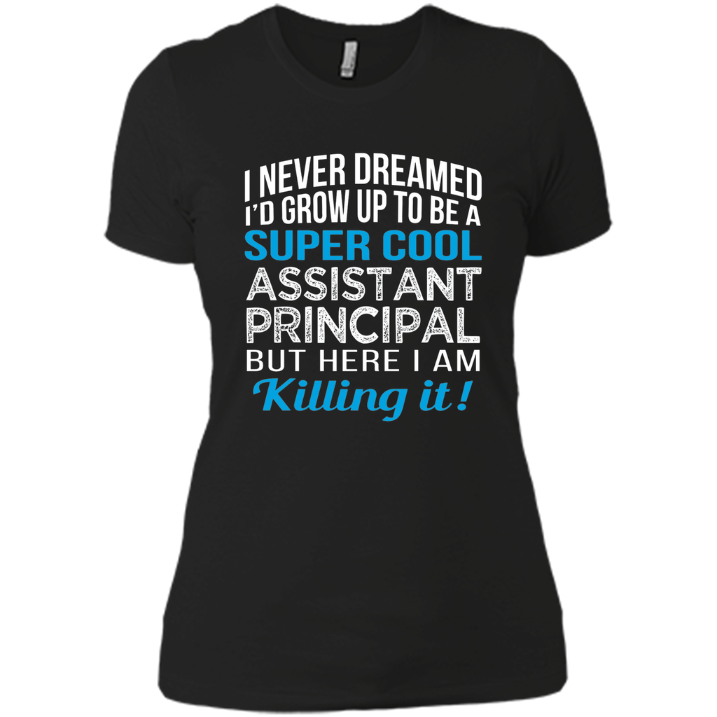 Super Cool Assistant Principal Funny Gift T Shirt