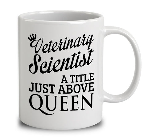 Veterinary Scientist A Title Just Above Queen