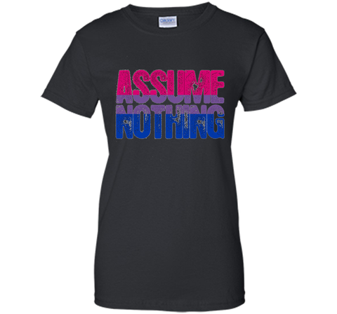 Assume Nothing - Bisexual Pride T-Shirt