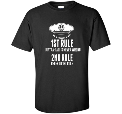 BOAT CAPTAIN IS NEVER WRONG T-Shirt Funny Boating Sail Gift