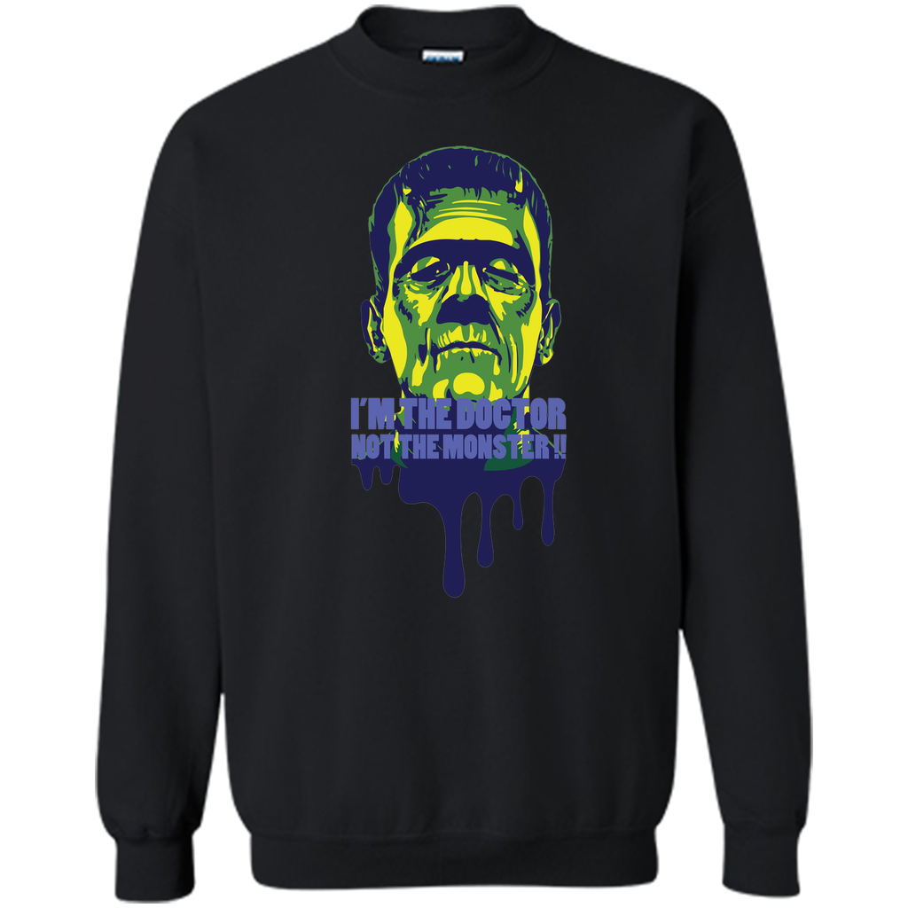 Doctor not monster halloween Sweatshirt