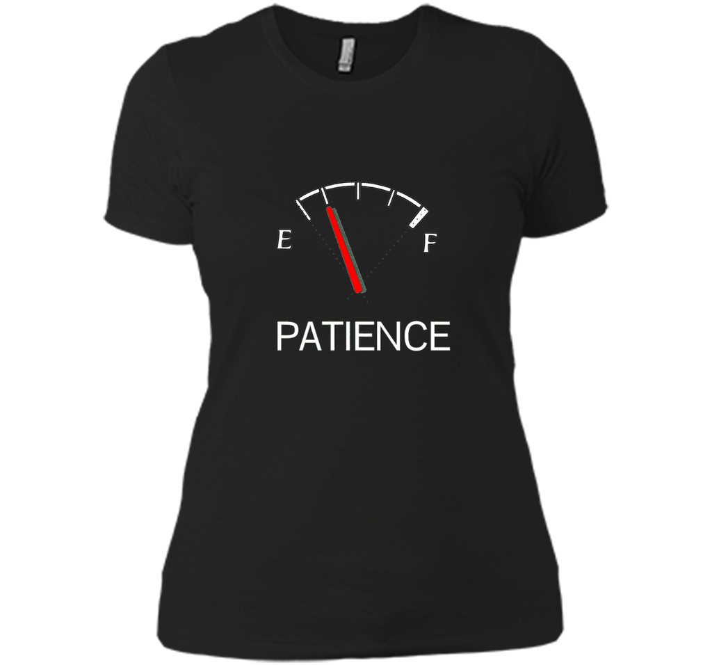 Patience Running Low - Funny Parody Fuel Gauge T-Shirt