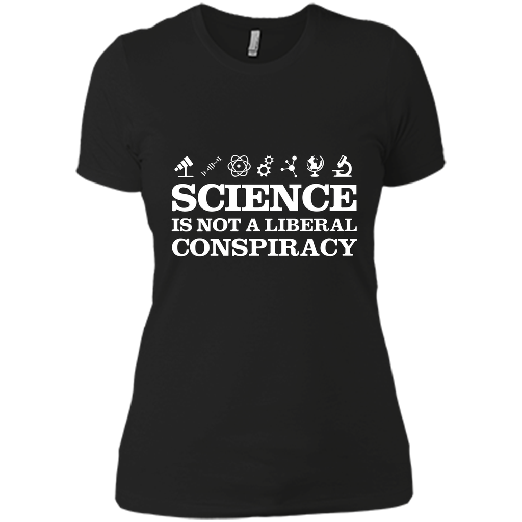 Science Is Not A Liberal Conspiracy T-Shirt