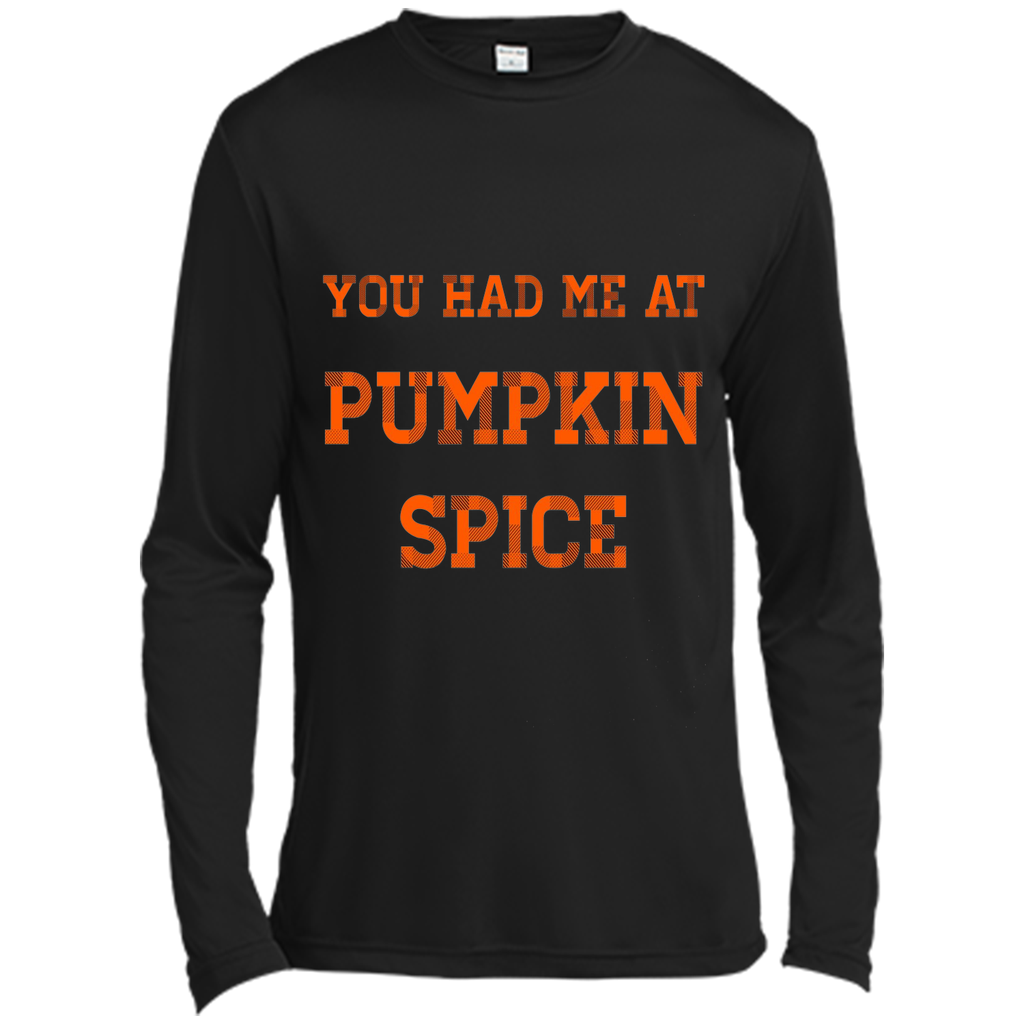 You Had Me At Pumpkin Spice T-Shirt Thanksgiving