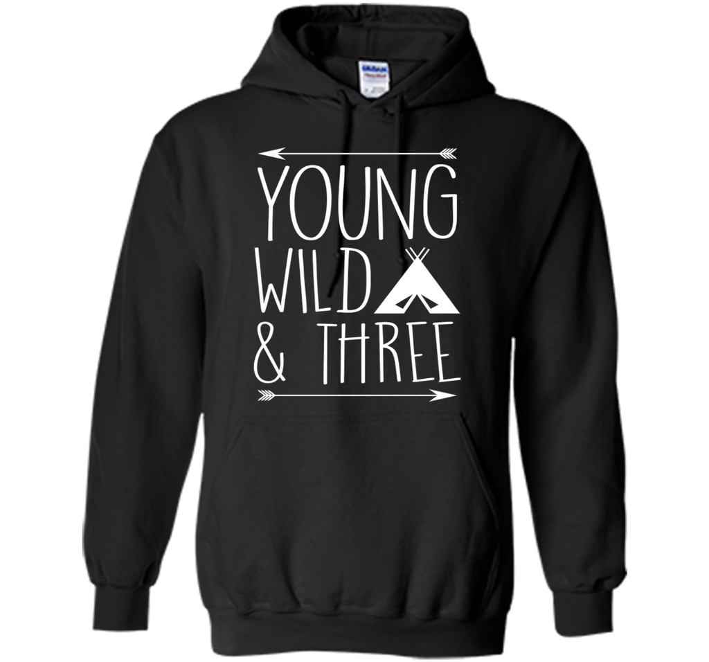 Young Wild and Three Gift T-Shirt