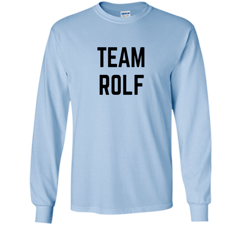 TEAM Rolf | Friend, Family Fan Club Support T-shirt