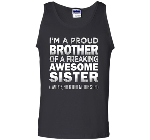 Proud Brother of Freaking Awesome Sister Funny Brother Gift