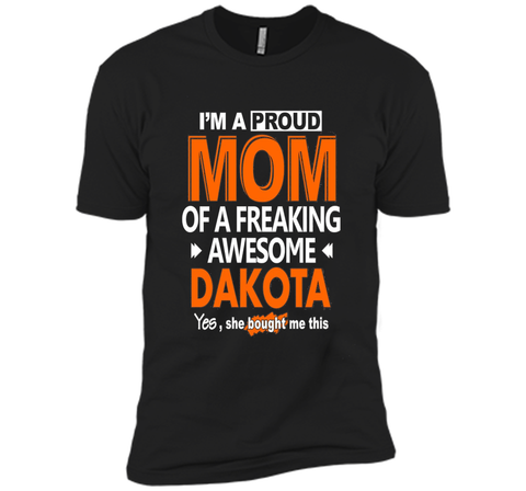 Proud Mom of Dakota Names Shirt Gift Idea Mother Dakota