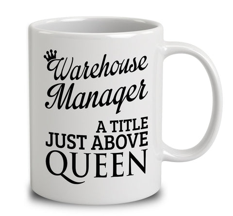 Warehouse Manager A Title Just Above Queen