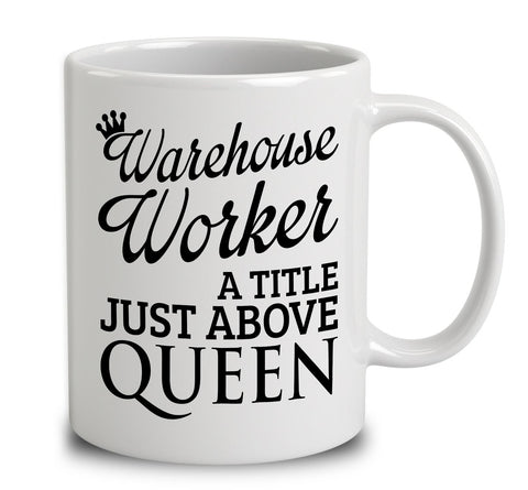 Warehouse Worker A Title Just Above Queen