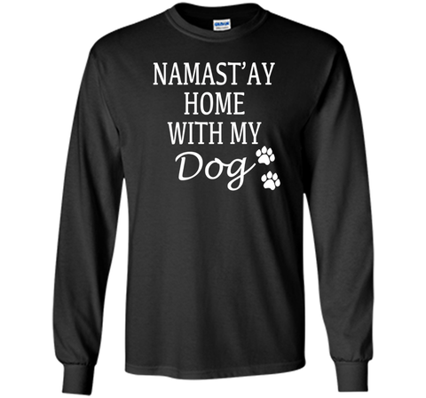 Namastay At Home With My Dog Funny Yoga Twist T-Shirt