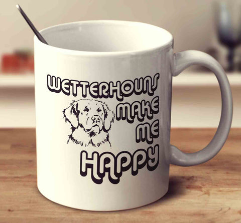 Wetterhouns Make Me Happy 2