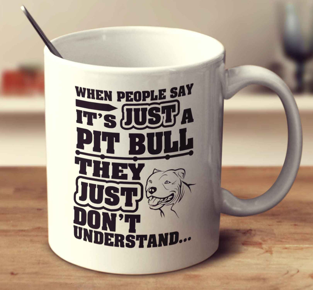 When People Say It's Just A Pit Bull