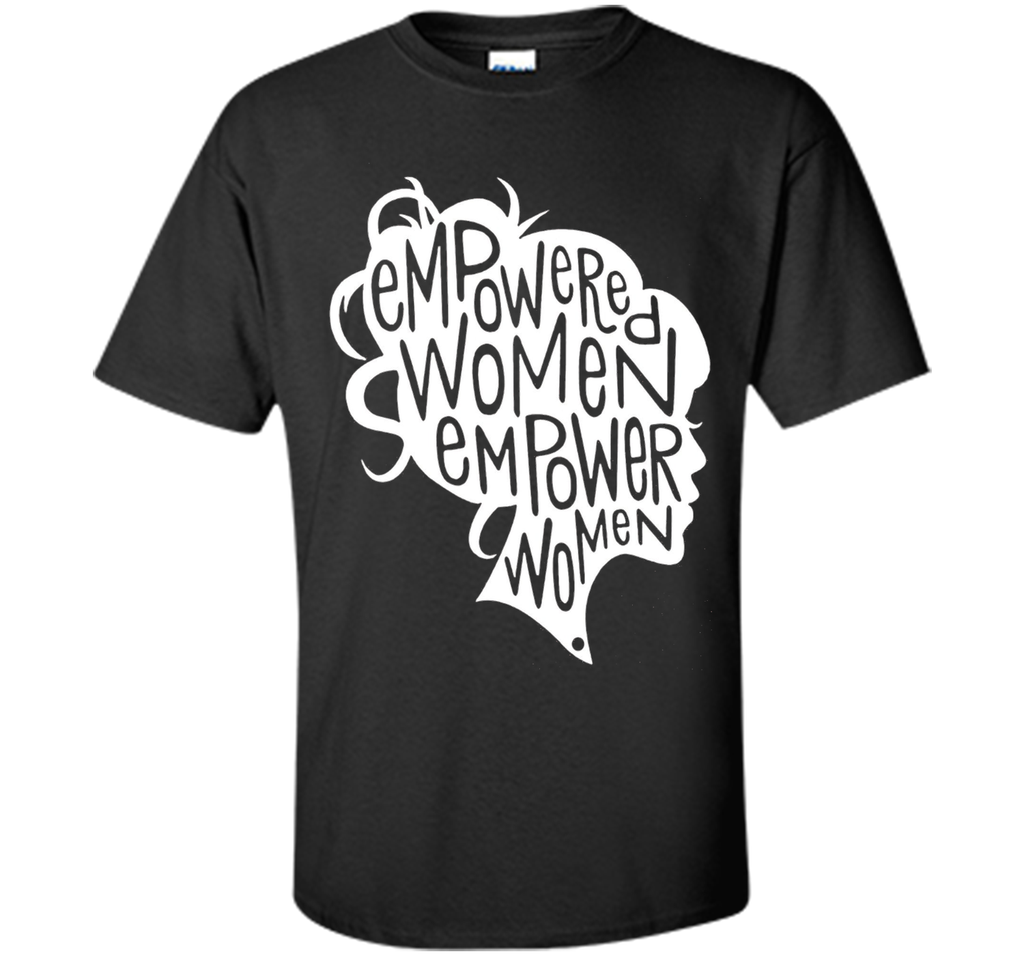 Feminist Empowered Women March Hot 2017 T-Shirt