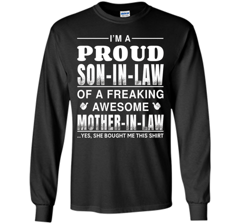 Men's I'm A Proud Son In Law Of A Freaking Awesome Mother In Law