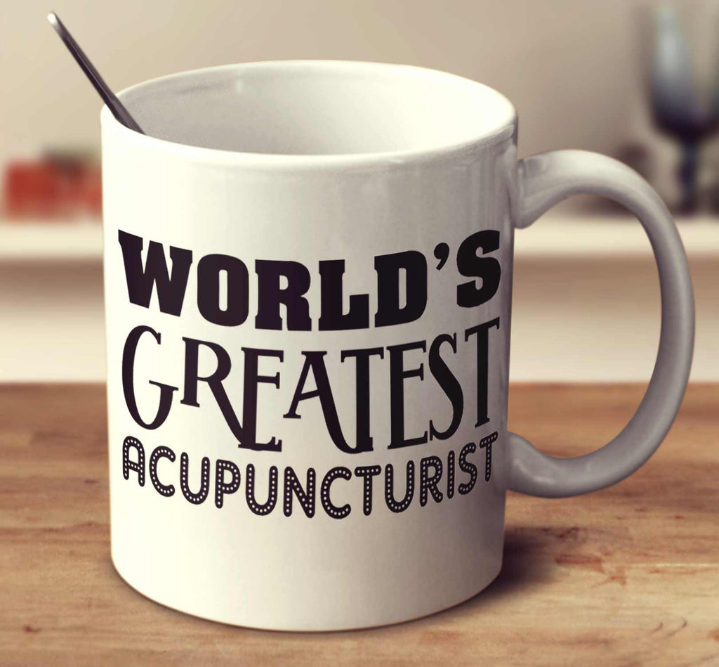 World's Greatest Acupuncturist