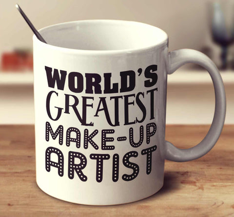 World's Greatest Make-Up Artist