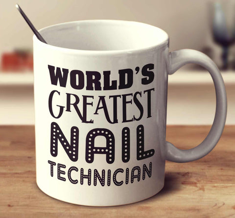 World's Greatest Nail Technician