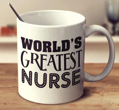 World's Greatest Nurse