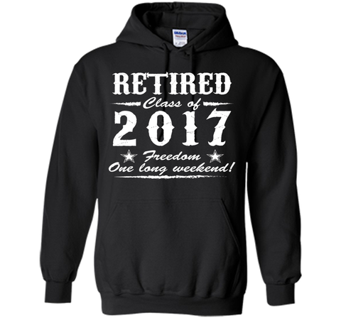 Retired Class Of 2017 Best Funny Cool Retirement Gift Shirt