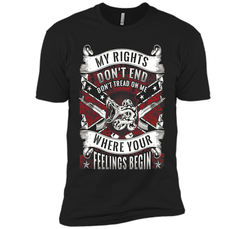 My Rights Don't End Where Your Feelings Begin T-shirt
