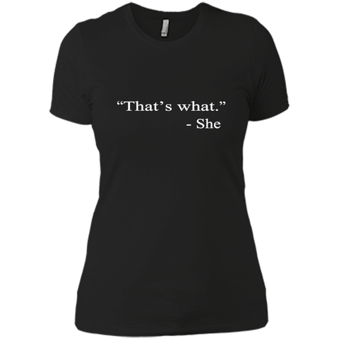 That's What She Said - Funny T-Shirt