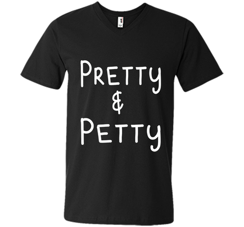 Pretty & Petty T-Shirt