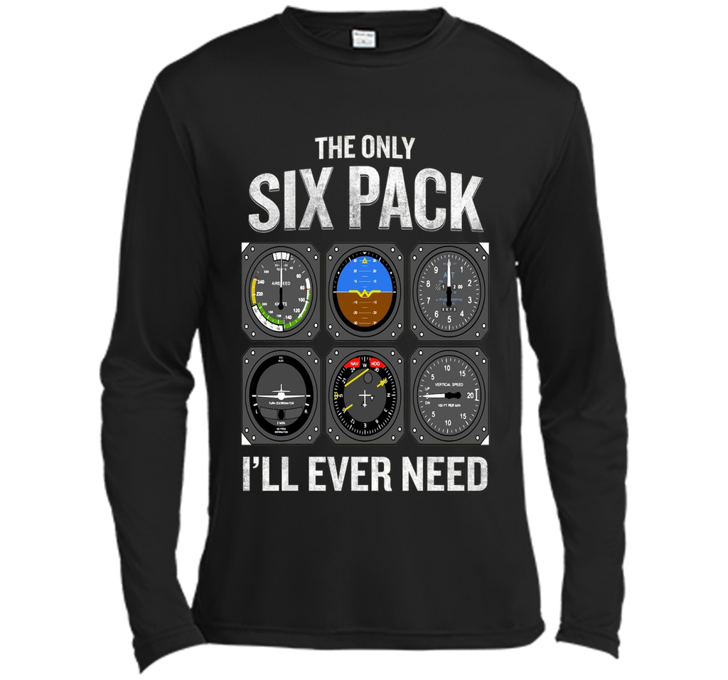 Only Six Pack I'll Need T-Shirt Funny Pilot Quote Cockpit