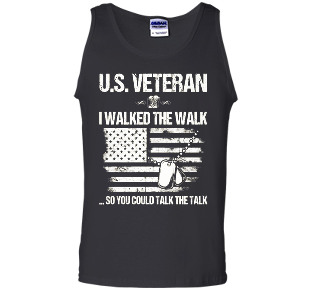 I Walked The Walk - U.s. Veteran T Shirt