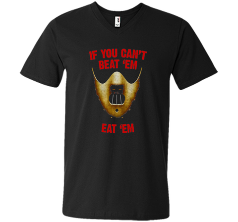 If You Can't Beat 'Em Eat 'Em T-Shirt