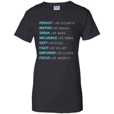 Persist like elizabeth inspire like malala T-shirt
