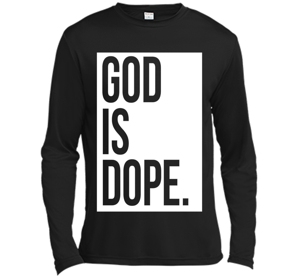 God Is Dope T-shirt