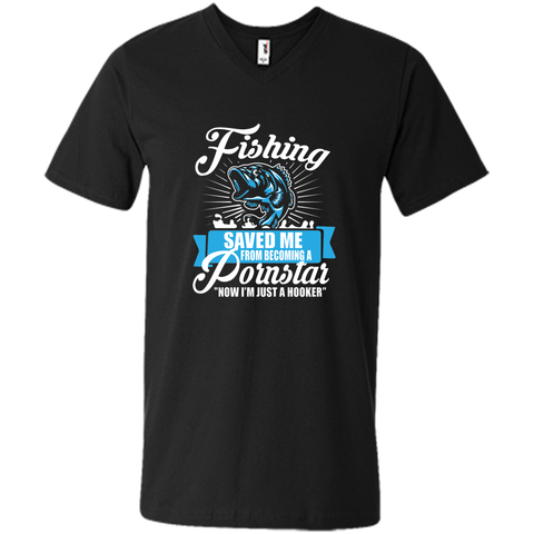 Fishing Saved Me From Becoming A Porn Star T-shirt