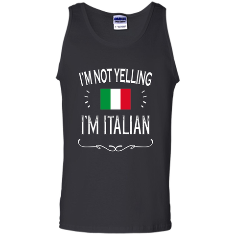Italian Gift Shirt - I'm Not Yelling I'm Italian Shirt