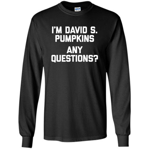 'm David S Pumpkins, Any Questions T-Shirt funny saying TV