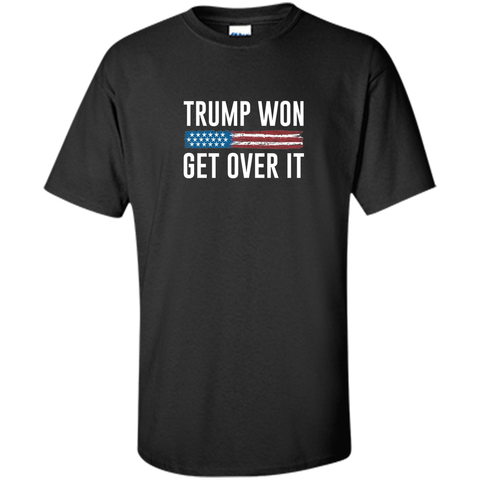 Trump Won Get Over It T-shirt