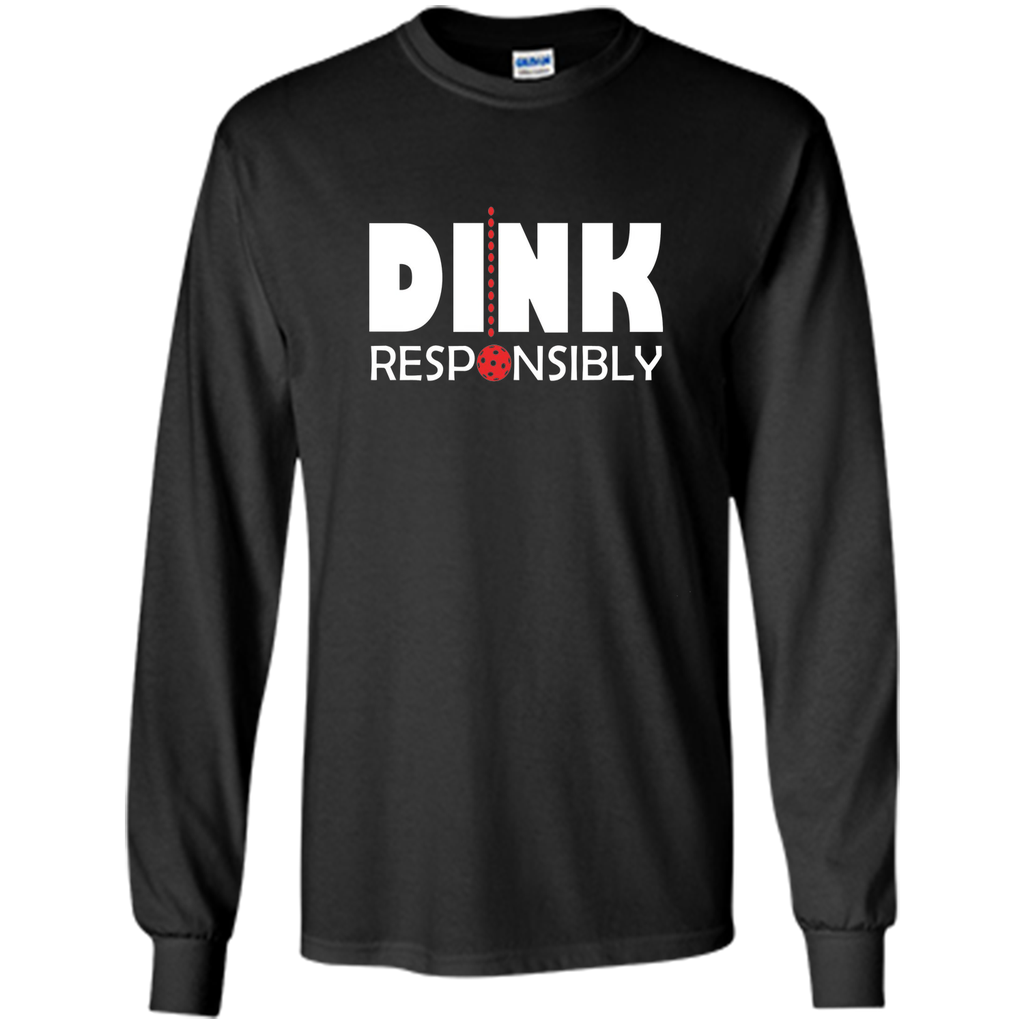 Dink Responsibly Pickleball T-Shirt