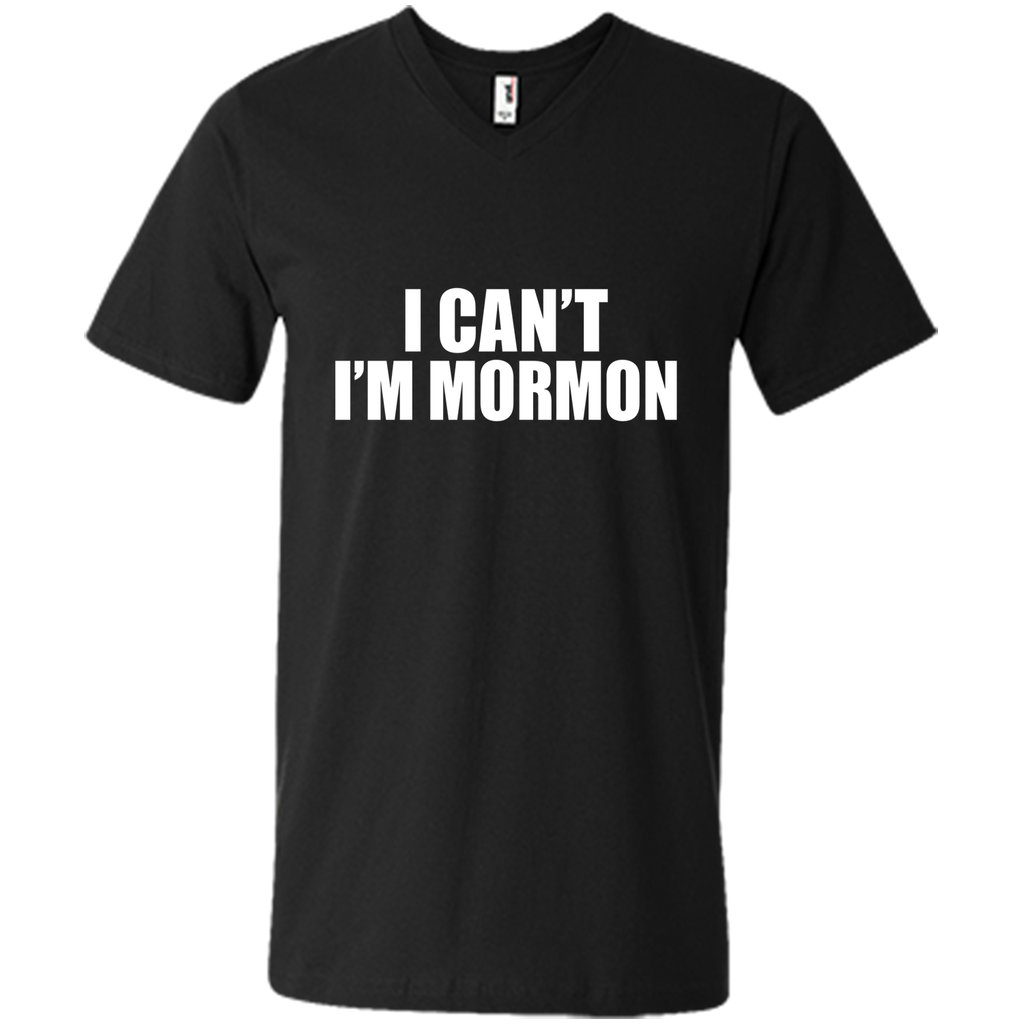 I Can't I'm Mormon t-shirt Funny T-shirt 5 colors
