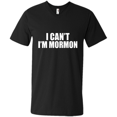 I Can't I'm Mormon t-shirt Funny T-shirt 5 colors