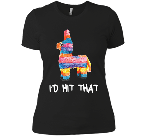 I'd Hit That Pinata T-Shirt Cinco de Mayo Party Shirt