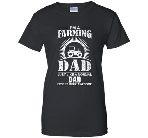 I'm A Farming Dad Farmer Tractor Farm T-shirt